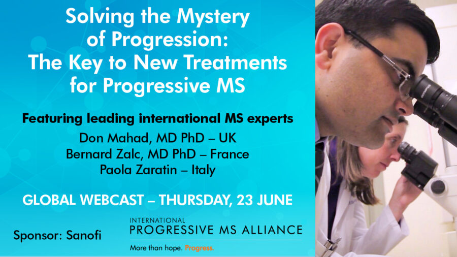 Solving the mystery of progression the key to new treatments for progressive MS MS