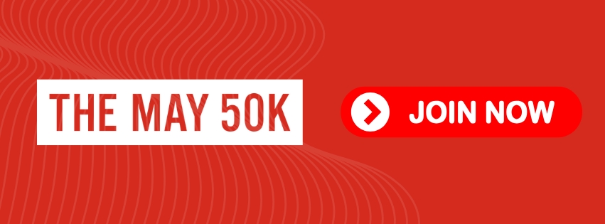 Text reads: The May 50K Join now